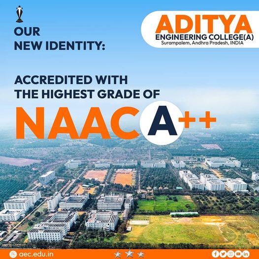 Aditya Engineering Colleges New Identity: Accredited with the highest Grade of NAAC A++